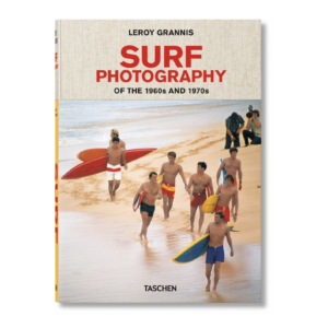 Leroy Grannis. Surf Photography of the 1960s and 1970s